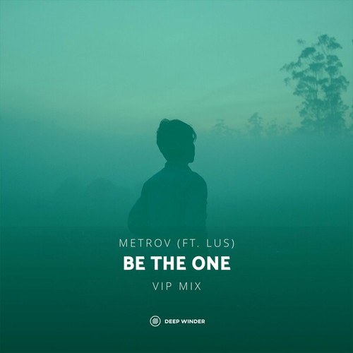 LUS, MetroV-Be the One (VIP Mix)