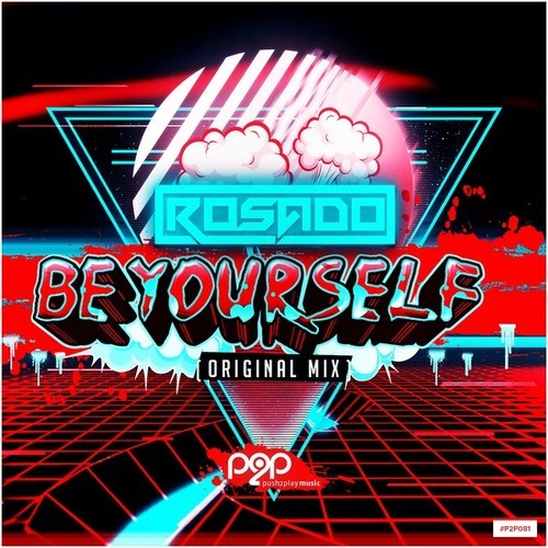 Rosado-Be Yourself