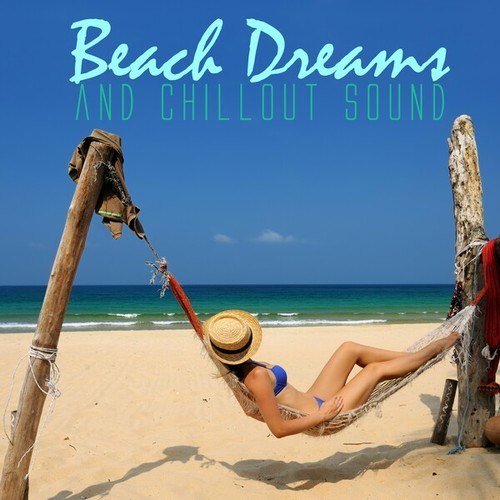 Various Artists-Beach Dreams and Chillout Sound