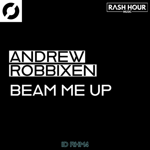 Andrew Robbixen-Beam Me Up