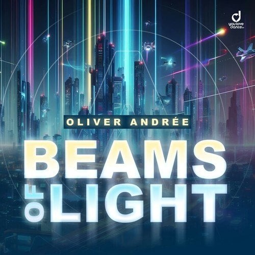 Oliver Andrée-Beams of Light