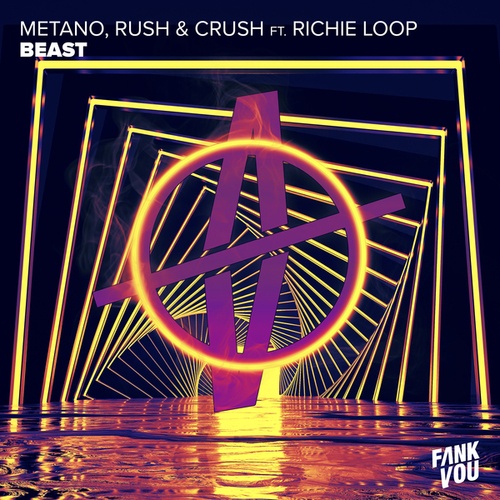 Metano, Rush & Crush, Richie Loop-Beast