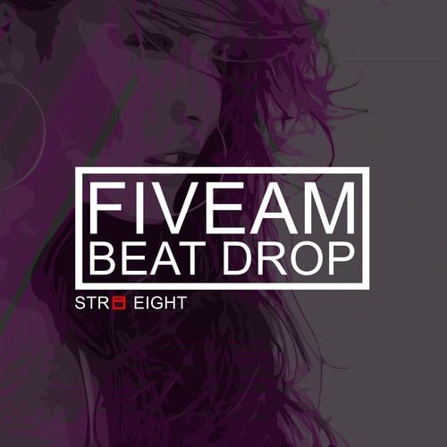 FiveAm-Beat Drop