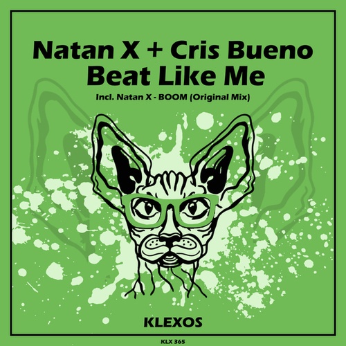 Natan X, Cris Bueno-Beat Like Me