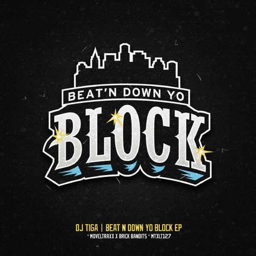 DJ Tiga, Nicky Da B, DJ Sliink-Beat’n Down Yo Block EP
