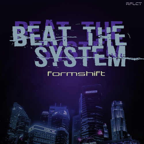 Formshift-Beat The System