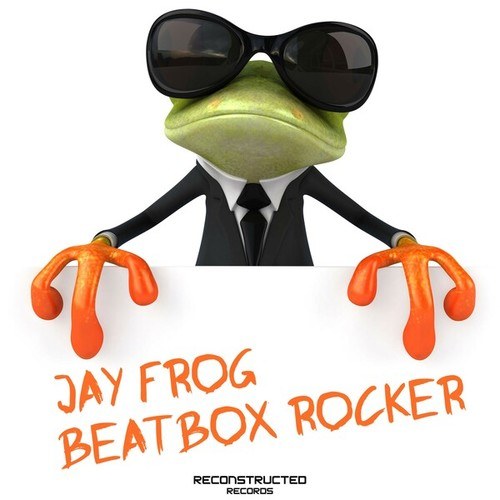 Jay Frog, Sean Finn-Beatbox Rocker
