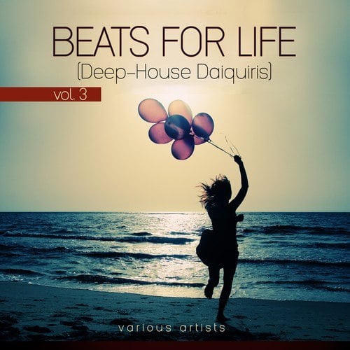 Various Artists-Beats for Life, Vol. 3 (Deep-House Daiquiris)