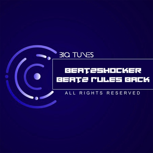 Beatzshocker-Beatz Rules Back
