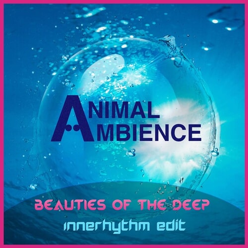 Beauties of the deep (Innerhythm Edit)