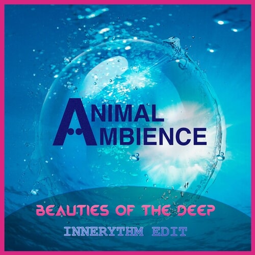 Beauties of the deep (Innerrythm Edit)