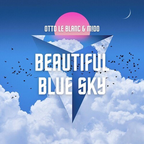 Otto Le Blanc, M!DO-Beautiful Blue Sky