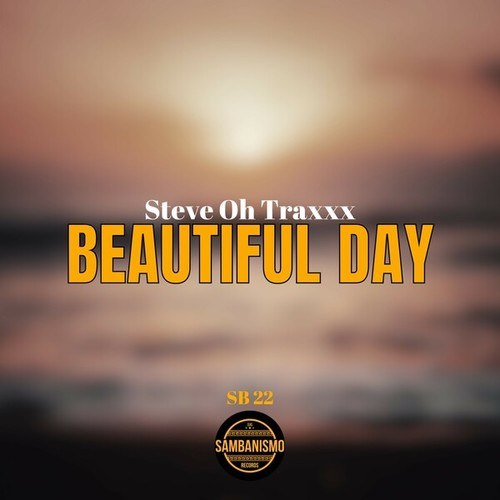 Steve Oh Traxxx-Beautiful Day