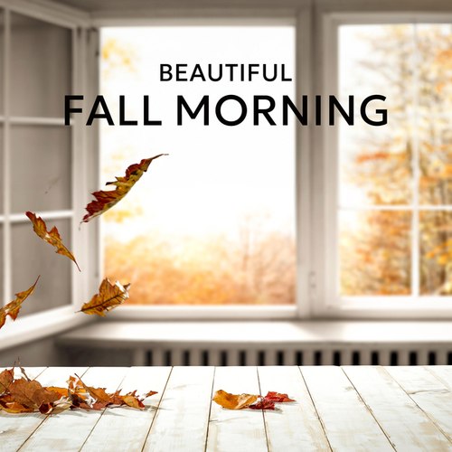 Beautiful Fall Morning