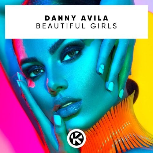 Danny Avila-Beautiful Girls