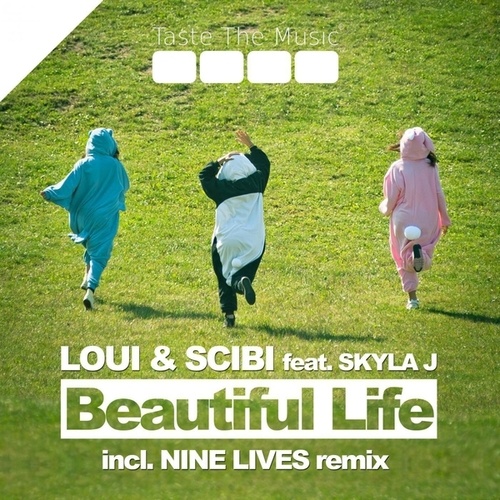 Scibi, Skyla J, Loui-Beautiful Life