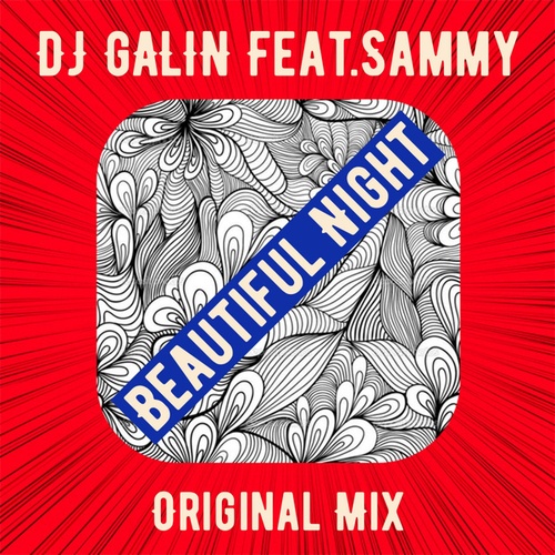 DJ GALIN, Sammy-Beautiful Night