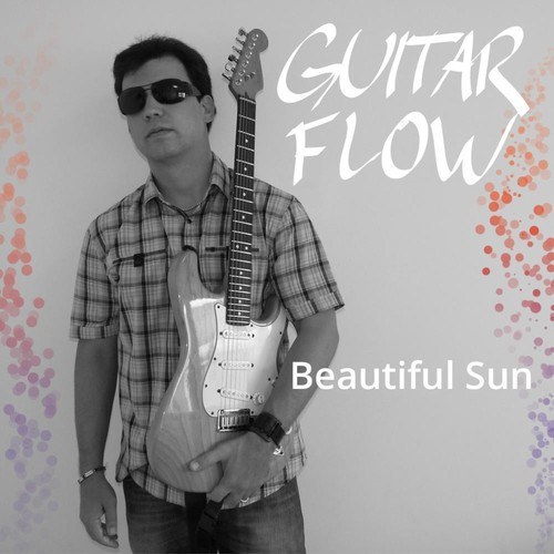 Guitar Flow, Teco Padaratz-Beautiful Sun