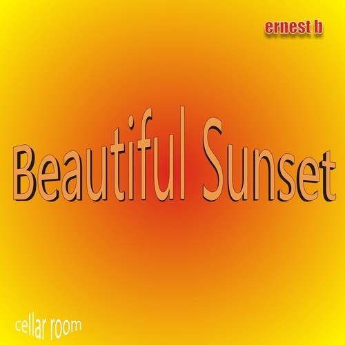 Ernest B-Beautiful Sunset