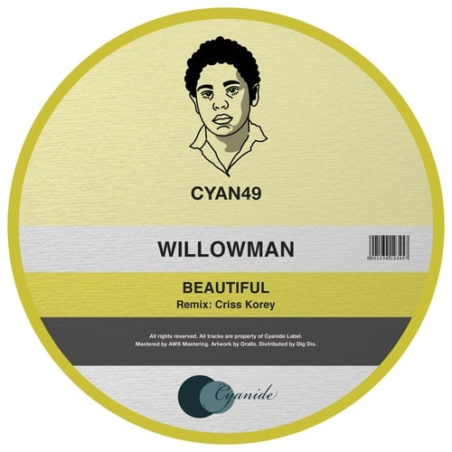 WillowMan, Criss Korey-Beautiful