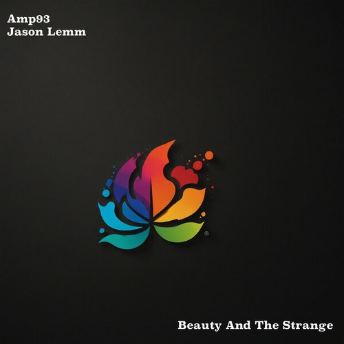 Amp93, Jason Lemm-Beauty and the Strange