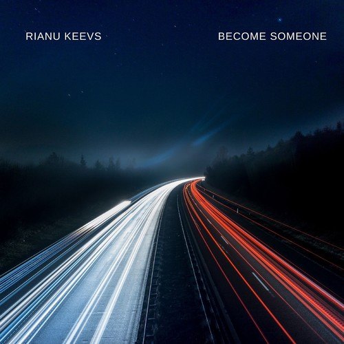 Rianu Keevs-Become Someone