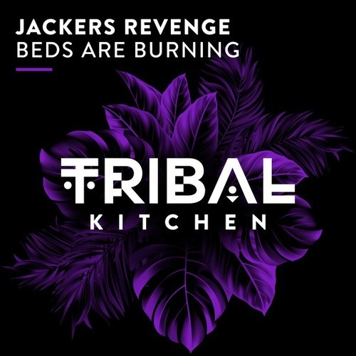Jackers Revenge-Beds Are Burning