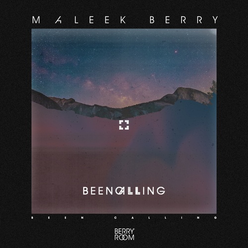 Maleek Berry-Been Calling