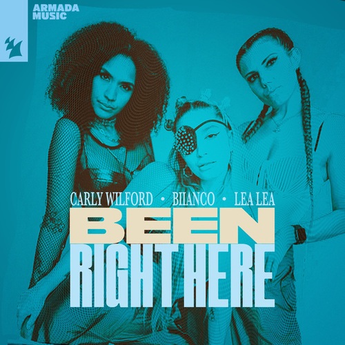 Carly Wilford, BIIANCO, Lea Lea-Been Right Here