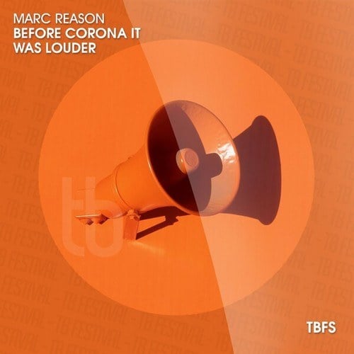 Marc Reason-Before Corona It Was Louder