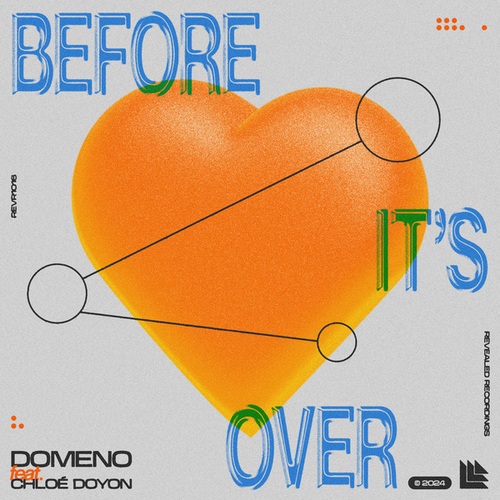 Domeno, Chloé Doyon-Before Its Over