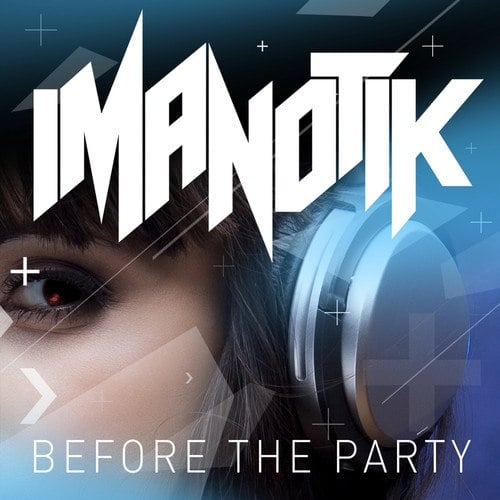 Imanotik-Before the Party