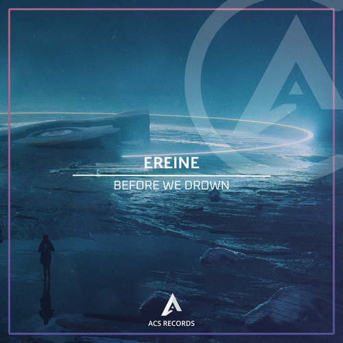 EREINE-Before We Drown