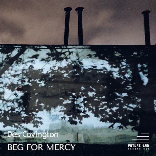 Des Covington-Beg for Mercy