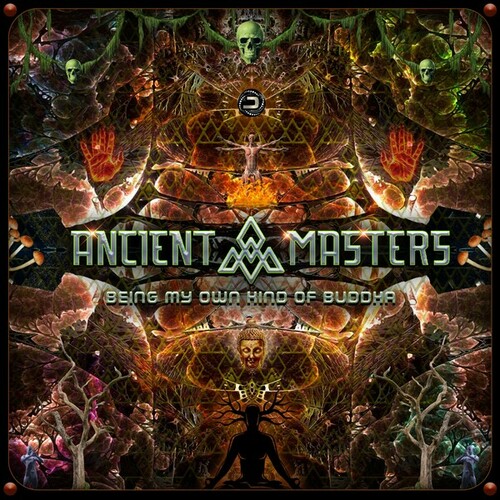Ancient Masters-Being My Own Kind of Buddha