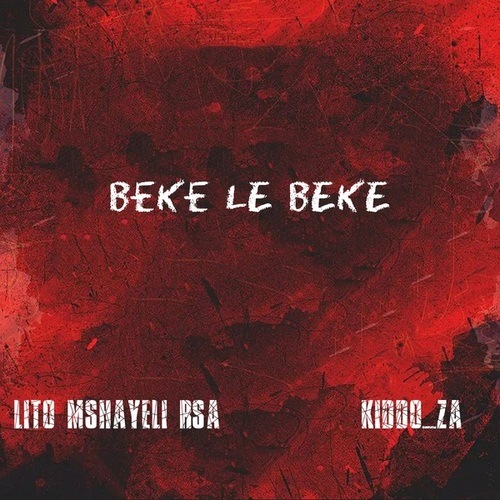 Lito Mshayeli RSA, Kiddo_Za-Beke Le Beke
