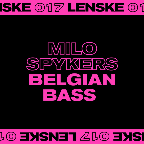 Milo Spykers-Belgian Bass EP