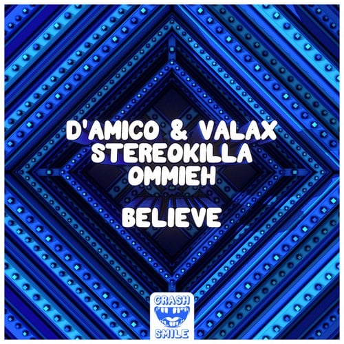 D'Amico & Valax, Stereokilla, Ommieh-Believe
