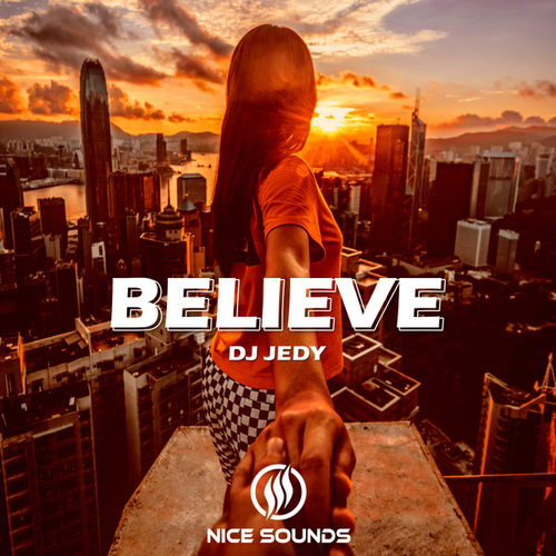 DJ JEDY-Believe