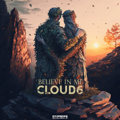 Cloud6-Believe In Me