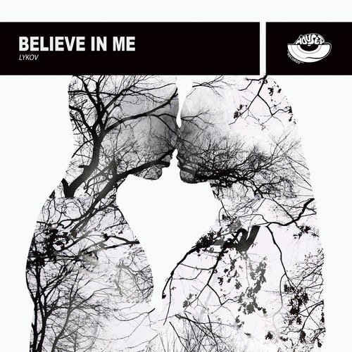 Lykov-Believe in Me