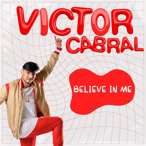 Victor Cabral-Believe In Me