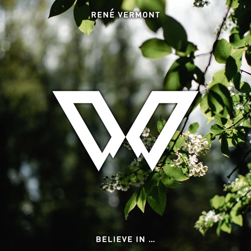 René Vermont-Believe In ...