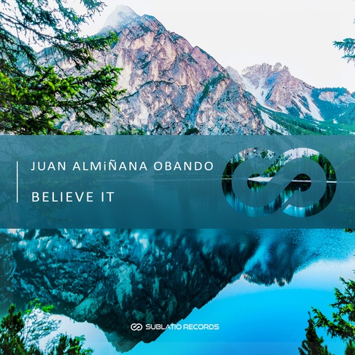 Juan Almiñana Obando-Believe It