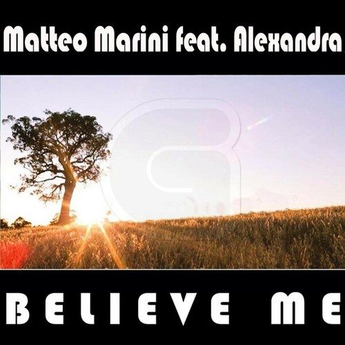 Matteo Marini, Alexandra-Believe Me