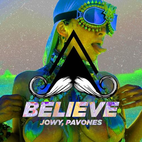 Jowy, Pavones-Believe