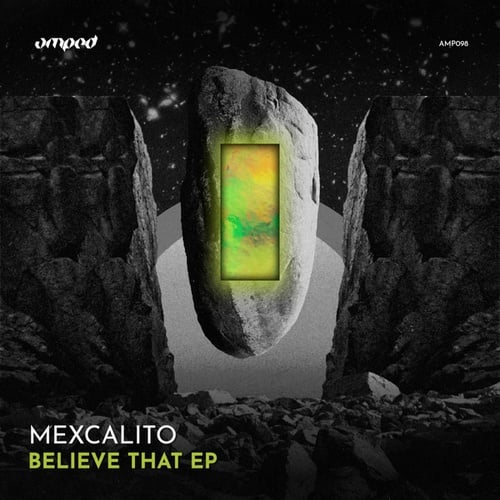 MexCalito-Believe That EP