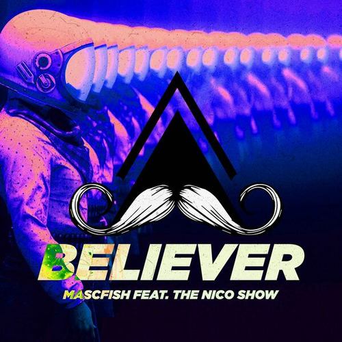 Mascfish, The Nico Show-Believer