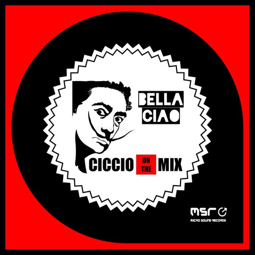 Ciccio On The Mix-Bella Ciao