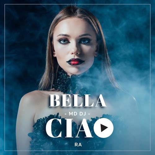 MD DJ, Ra-Bella Ciao
